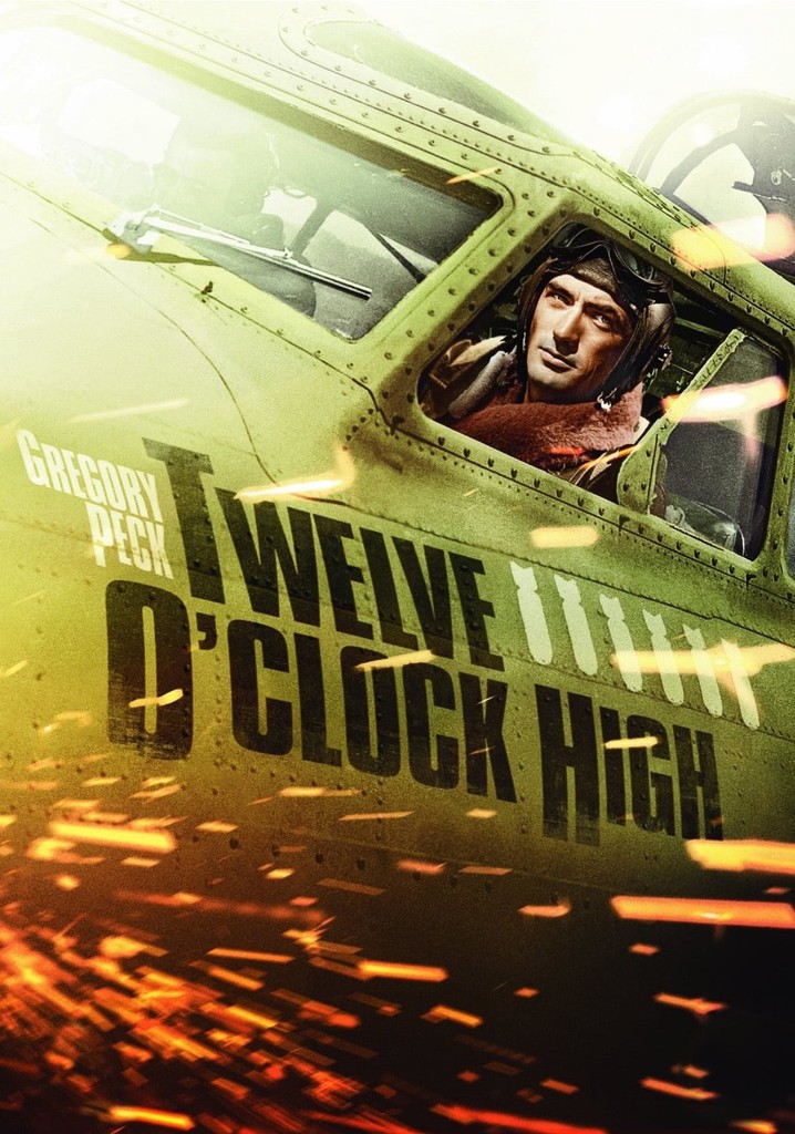 Twelve o clock high movie watch stream online